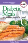 Diabetic Meals in 30 Minutes?or Less! - eBook