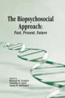 The Biopsychosocial Approach: Past, Present, Future - Book