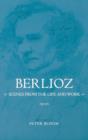 Berlioz: Scenes from the Life and Work - Book