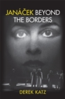 Janacek beyond the Borders - Book