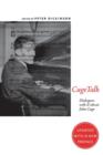 CageTalk : Dialogues with and about John Cage - Book
