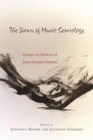 The Dawn of Music Semiology : Essays in Honor of Jean-Jacques Nattiez - Book
