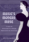 Music's Modern Muse : A Life of Winnaretta Singer, Princesse de Polignac - eBook