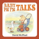 Baby Pig Pig Talks - Book