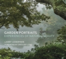 Garden Portraits : Experiences of Natural Beauty - Book