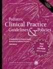 Pediatric Clinical Practice Guidelines & Policies : A Compendium of Evidence-Based Research for Pediatric Practice - Book