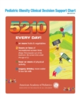 5210 Pediatric Obesity Clinical Decision Support Chart - eBook