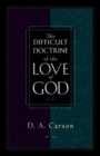 The Difficult Doctrine of the Love of God - Book