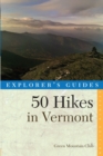 Explorer's Guide 50 Hikes in Vermont - Book