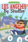 Los Angeles by Stroller - Book