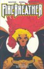 Firebreather Volume 1: Growing Pains - Book