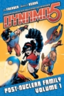 Dynamo 5 Volume 1: Post-Nuclear Family - Book