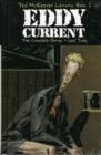 Ted McKeever Library Book 2: Eddy Current - Book