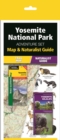 Yosemite National Park Adventure Set : Map & Naturalist Guide - Book