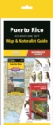 Puerto Rico Adventure Set : Map & Naturalist Guide - Book