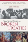 Crooked Deals and Broken Treaties : How American Indians Were Displaced by White Settlers in the Cuyahoga Valley - Book