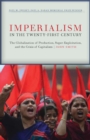 Imperialism in the Twenty-First Century : Globalization, Super-Exploitation, and Capitalism's Final Crisis - eBook