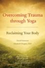 Overcoming Trauma through Yoga - eBook