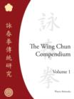 Wing Chun Compendium, Volume One - eBook