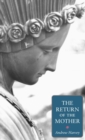 Return of the Mother - eBook