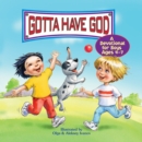 Gotta Have God - Book