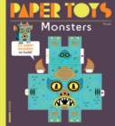 Paper Toys - Monsters : 12 Paper Monsters to Build - Book