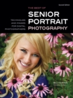 The Best of Teen and Senior Portrait Photography : Techniques and Images from the Pros - eBook