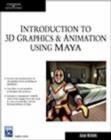 Introduction to 3d Graphics and Animation Using Maya - Book