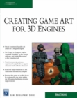 Creating Game Art for 3D Engines - Book