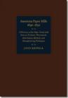 American Paper Mills, 1690-1832 - Book