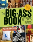 The Big Ass Book of Home Decor - Book