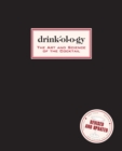 Drinkology: Revised and Updated: The Art and Science of the Cocktail - Book