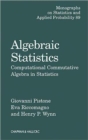 Algebraic Statistics : Computational Commutative Algebra in Statistics - Book