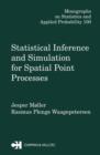 Statistical Inference and Simulation for Spatial Point Processes - Book