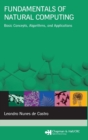 Fundamentals of Natural Computing : Basic Concepts, Algorithms, and Applications - Book