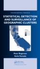 Statistical Detection and Surveillance of Geographic Clusters - eBook