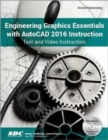 Engineering Graphics Essentials with AutoCAD 2016 Instruction - Book
