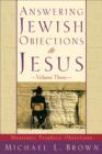 Answering Jewish Objections to Jesus : Volume 3 : Messianic Prophecy Objections - eBook