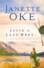 Julia's Last Hope (Women of the West Book #2) - eBook