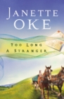 Too Long a Stranger (Women of the West Book #9) - eBook