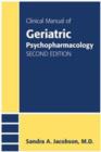 Clinical Manual of Geriatric Psychopharmacology - Book