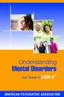 Understanding Mental Disorders : Your Guide to DSM-5 (R) - Book
