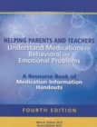 Helping Parents and Teachers Understand Medications for Behavioral and Emotional Problems : A Resource Book of Medication Information Handouts - Book