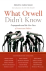 What Orwell Didn't Know - Book