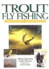 Trout Fly Fishing : An Expert Approach - Book
