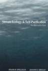 Stream Ecology and Self Purification : An Introduction, Second Edition - Book