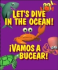 Let's Dive in the Ocean : Vamos a Bucear! - Book