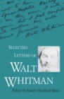 Selected Letters of Walt Whitman - eBook