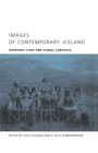 Images of Contemporary Iceland : Everyday Lives and Global Contexts - eBook