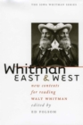 Whitman East and West : New Contexts for Reading Walt Whitman - eBook